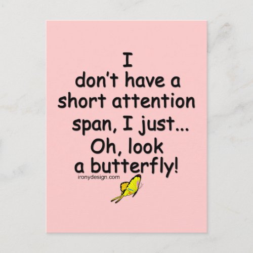 Short Attention Span Butterfly pink Postcard