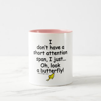 Short Attention Span Butterfly Two-Tone Coffee Mug