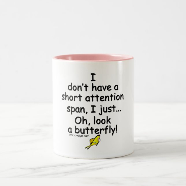 Short Attention Span Butterfly Two-Tone Coffee Mug (Center)