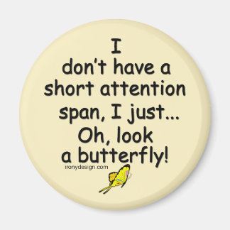 Short Attention Span Butterfly yellow Magnet