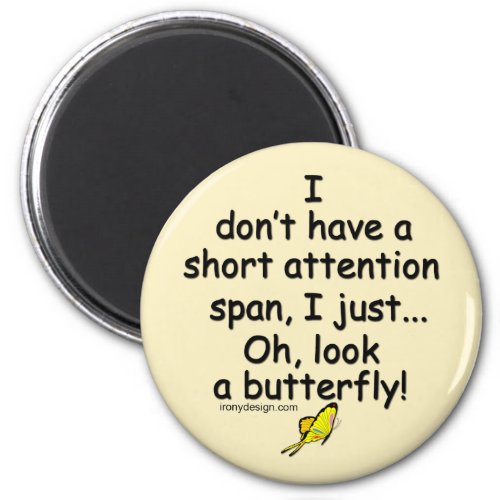 Short Attention Span Butterfly yellow Magnet