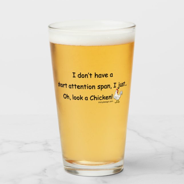 Short Attention Span Chicken Glass (Front Filled)