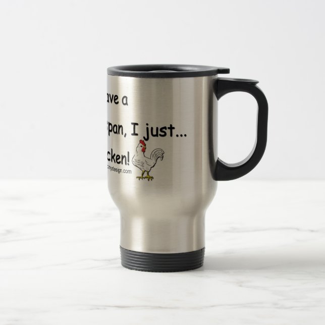 Short Attention Span Chicken Saying Travel Mug (Right)