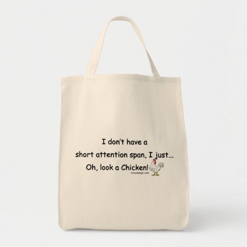 Short Attention Span Chicken Tote Bag