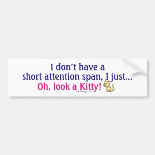 Short Attention Span Kitty Bumper Sticker