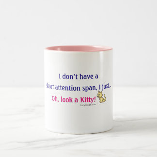 Short Attention Span Kitty Humor Two-Tone Coffee Mug