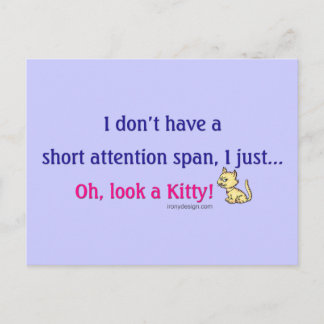Short Attention Span Kitty Saying Postcard