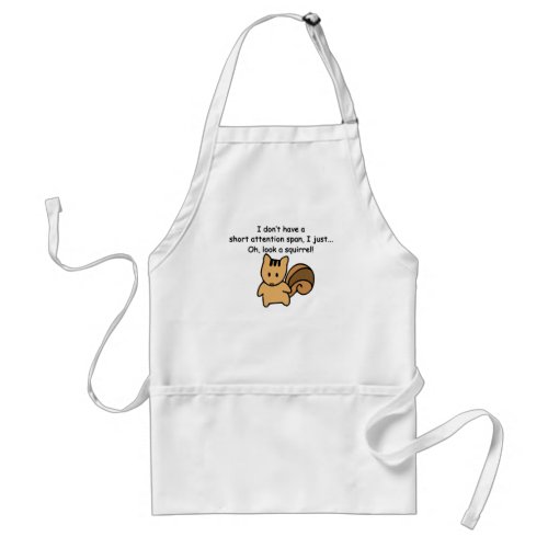 Short Attention Span Squirrel Adult Apron