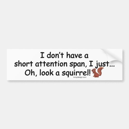 Short Attention Span Squirrel Bumper Sticker