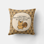 Short Attention Span Squirrel Design Throw Pillow (Back)