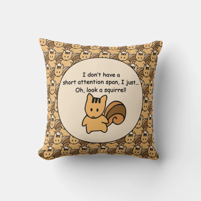 Short Attention Span Squirrel Design Throw Pillow (Front)