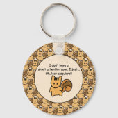 Short Attention Span Squirrel Fun Design Keychain (Front)