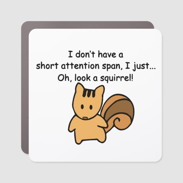Short Attention Span Squirrel Funny Car Magnet (Front)