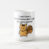Short Attention Span Squirrel Funny  Coffee Mug (Center)
