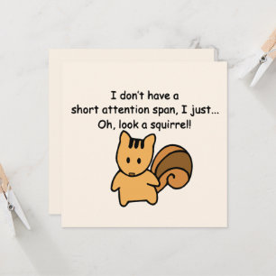 Short Attention Span Squirrel Funny Flat Card