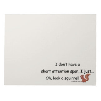 Short Attention Span Squirrel Funny Gray Notepad