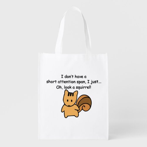 Short Attention Span Squirrel Funny Grocery Bag