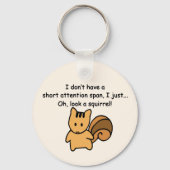 Short Attention Span Squirrel Funny Keychain (Back)