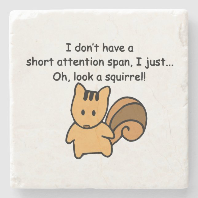 Short Attention Span Squirrel Funny Stone Coaster (Front)