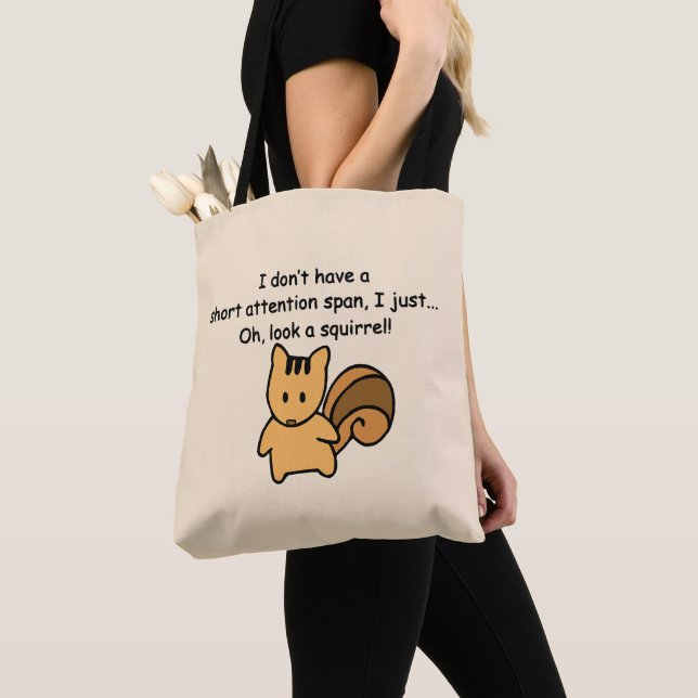 Short Attention Span Squirrel Funny Tote Bag (Close Up)