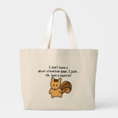 Short Attention Span Squirrel Grocery Large Tote Bag (Back)