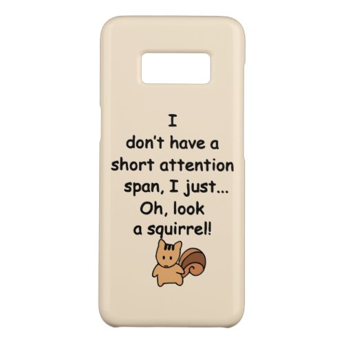 Short Attention Span Squirrel Humor Case_Mate Samsung Galaxy S8 Case