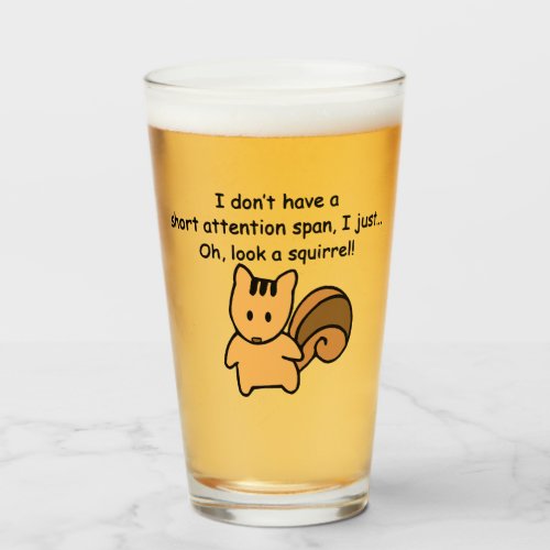 Short Attention Span Squirrel Humor Glass