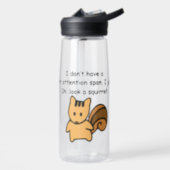 Short Attention Span Squirrel Humor Water Bottle (Left)