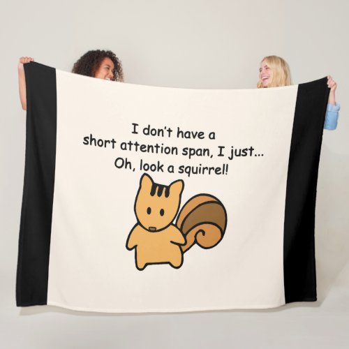 Short Attention Span Squirrel Humorous Fleece Blanket