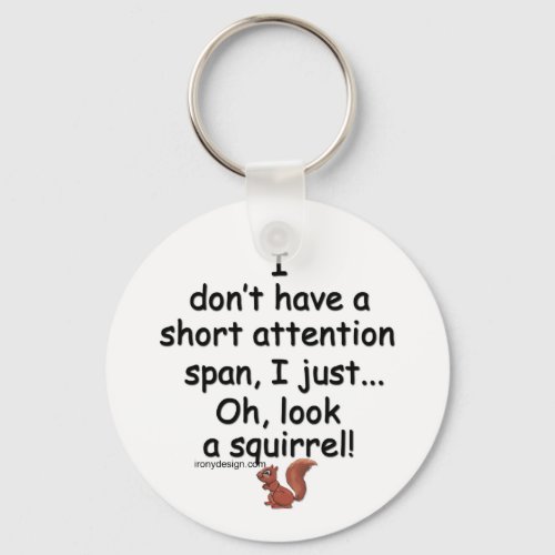Short Attention Span Squirrel Keychain