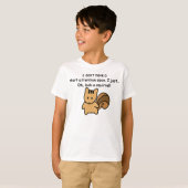 Short Attention Span Squirrel Saying T-Shirt (Front Full)