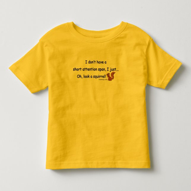 Short Attention Span Squirrel Toddler T-shirt (Front)