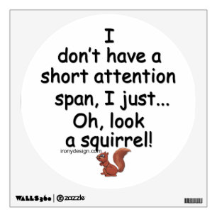 Short Attention Span Squirrel Wall Decal