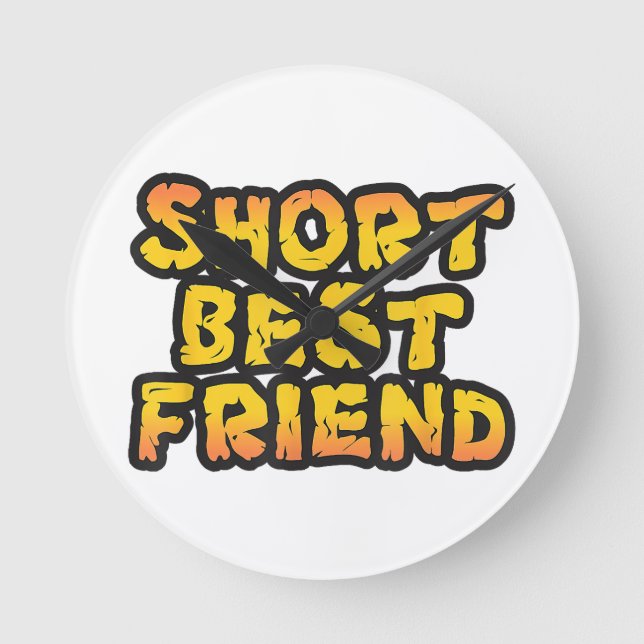 Short Best Friend, Funny Friends, Besties BFF Round Clock (Front)