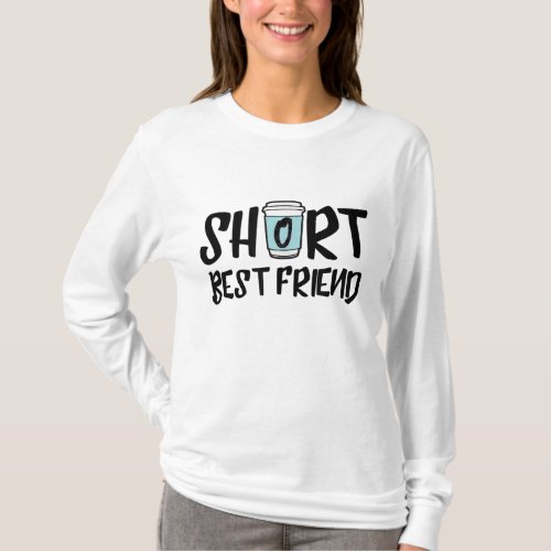Short Best Friend _ Matching Coffee for BFF Latte  T_Shirt
