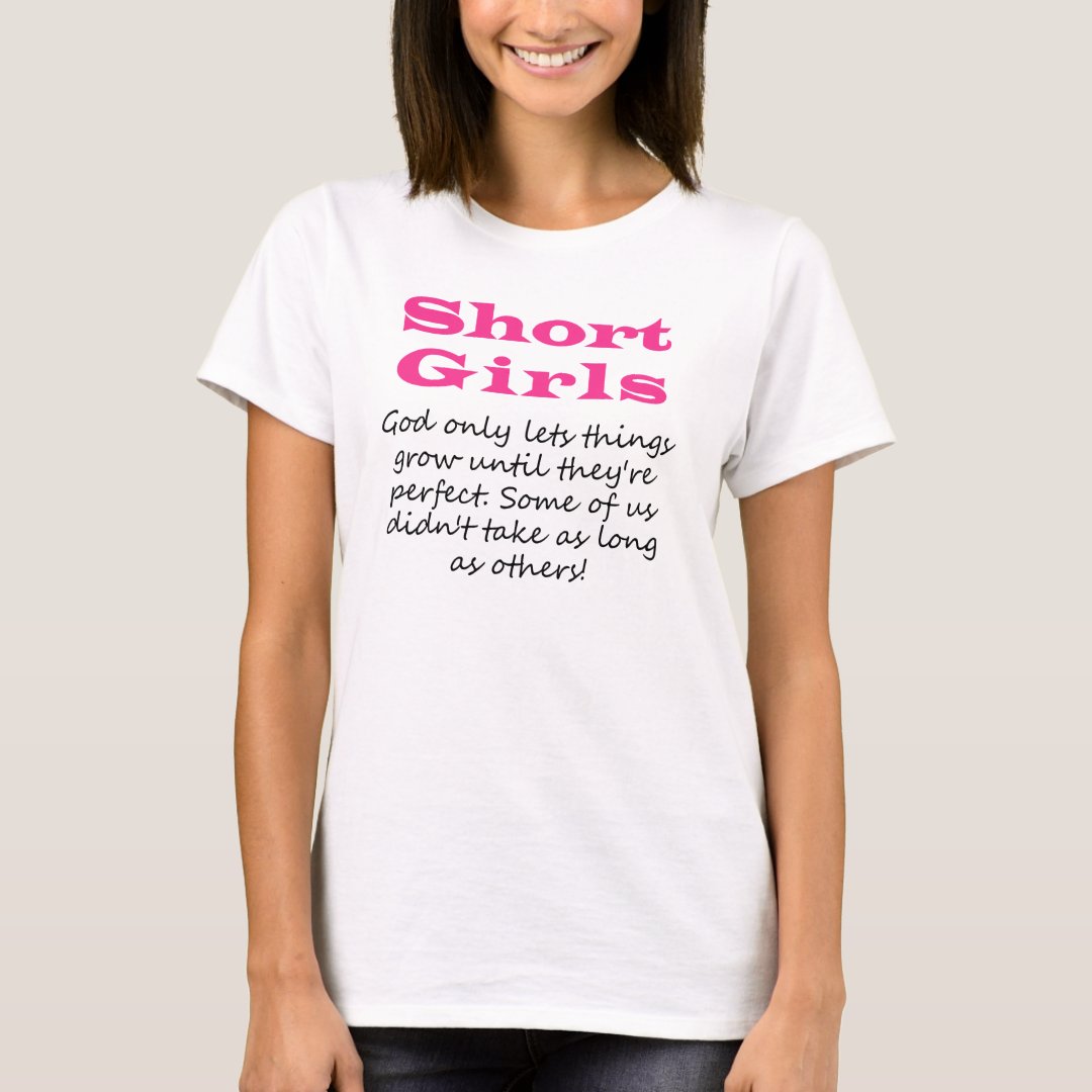 Short Girls T-shirt | Zazzle