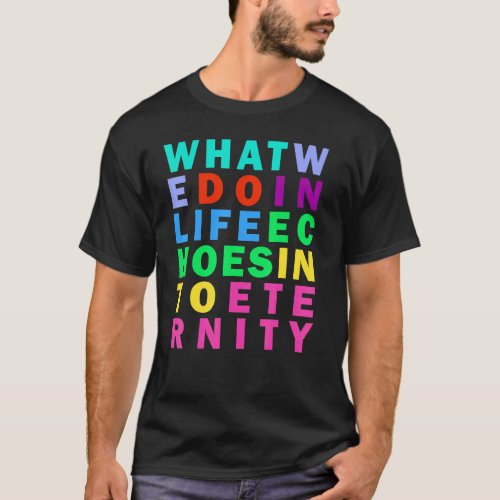 Short Meaningful Sentences Rainbow Stoicism Quote T_Shirt