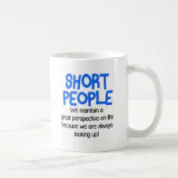 Life is Short & So Am I Funny Quote Giant Coffee Mug, Zazzle