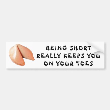 Short People on their Toes Fortune Cookie Bumper Sticker