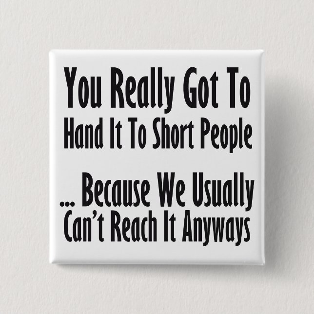 Short People Quote Button (Front)