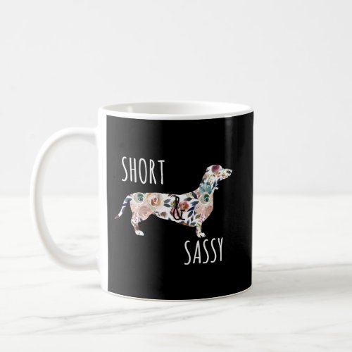 Short Sassy Flower Dachshund Weiner Dog Coffee Mug