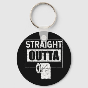 Shortage Joke Straight Outta Toilet Paper Keychain