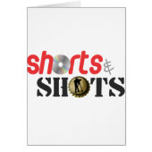 Shorts & Shots (Front)