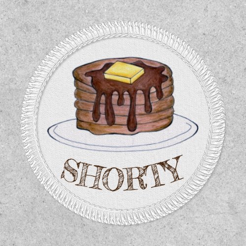 Shorty Short Stack Pancake Breakfast Butter Syrup Patch