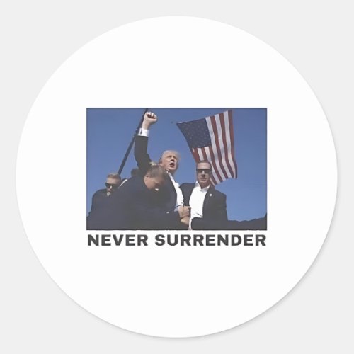 Shot Never Surrender 2024 Pennsylvania Rally  Classic Round Sticker