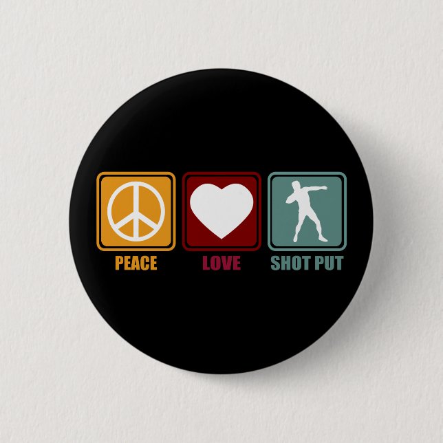 Shot Put Putter Dad Girl Peace Love Design Gift Button (Front)