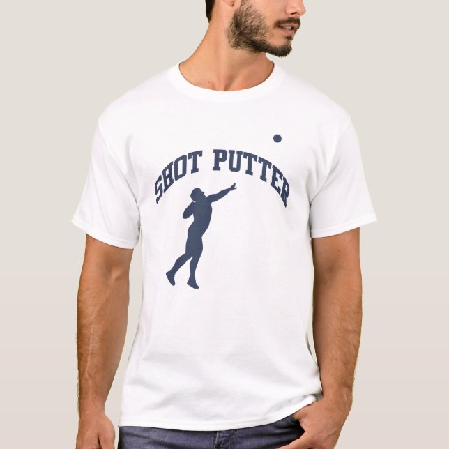 Shot Putter T-Shirt (Front)