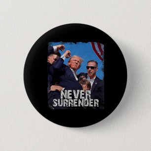 Shot Shirt 2024 Rally - Never Surrender  Button