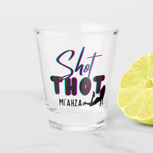 Shot Thot | Funny | Cheeky  Glass (Front)