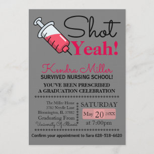 Shot Yeah! Nursing School Graduation Invitation
